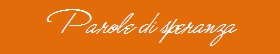 Archivio "Parole di speranza"